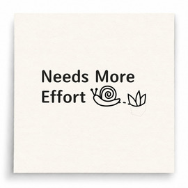 【B0099】 Needs More Effort印章 【B0099】 Needs More Effort印章