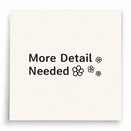 【B0098】 More Detail Needed印章 【B0098】 More Detail Needed印章