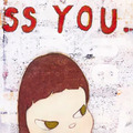 奈良美智 Yoshitomo Nara|OH! MY GOD! I MISS YOU._5 奈良美智 Yoshitomo Nara|OH! MY GOD! I MISS YOU._5