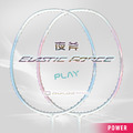 【入門】夜斧PLAY / ELASTIC FORCE PLAY 羽球拍 5U (藍白/粉白) 【入門】夜斧PLAY / ELASTIC FORCE PLAY 羽球拍 5U (藍白/粉白)