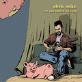 ♪ YOUR MUSIC愉耳樂器 ♪Chris Mike - Not Just Lipstick on a Pig專輯 ♪ YOUR MUSIC愉耳樂器 ♪Chris Mike - Not Just Lipstick on a Pig專輯
