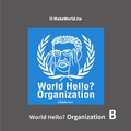 Make World 小方巾 (World Hello?Organization)