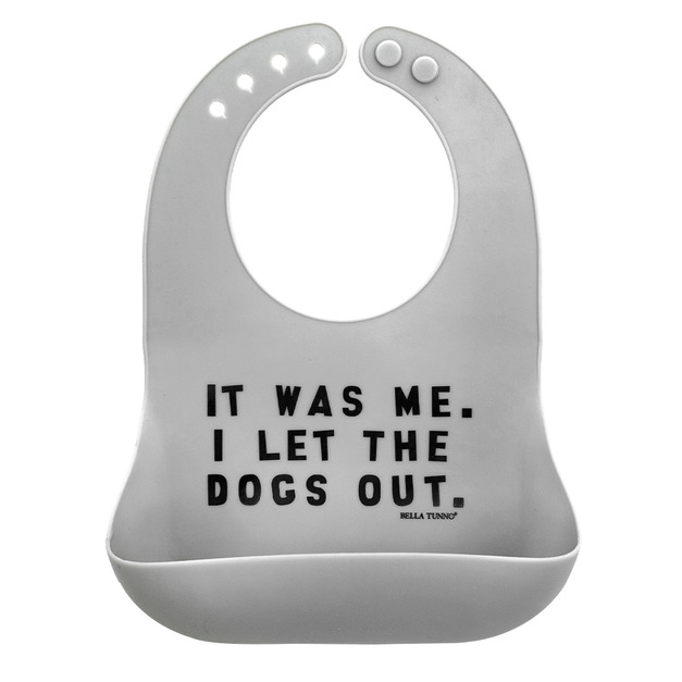 美國 BELLA TUNNO 矽膠圍兜 (It Was Me.I let The Dogs Out 狗是我放的)