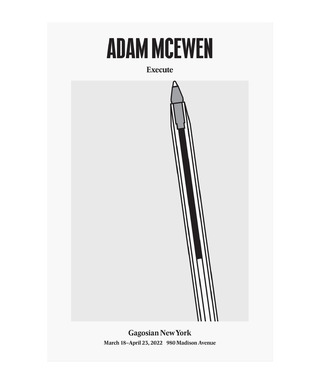 ADAM MCEWEN｜EXECUTE / PEN