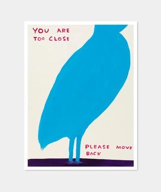 David Shrigley｜You Are Too Close (你太靠近了)