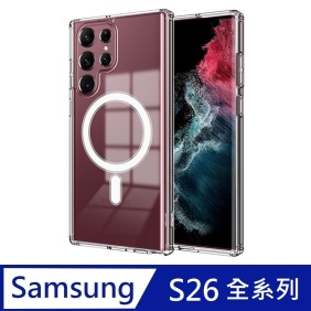 【MagSafe磁吸】 Clear系列 防摔透明保護殼 加厚防撞 空壓殼 硬殼 磁吸殼 適用 三星 Galaxy S26 / S26+ / S26 Ultra