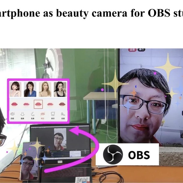 smartphone as beauty camera for vertical portrait live streaming on OBS