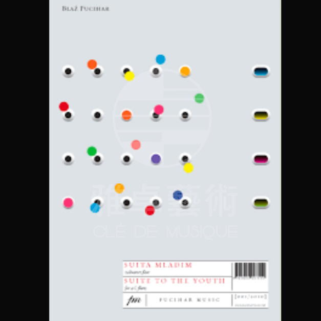 Blaz Pucihar青年組曲長笛四重奏 【長笛樂譜】